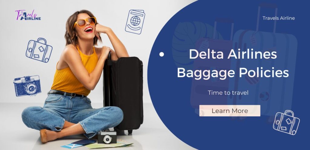 Delta Airlines Baggage Policies